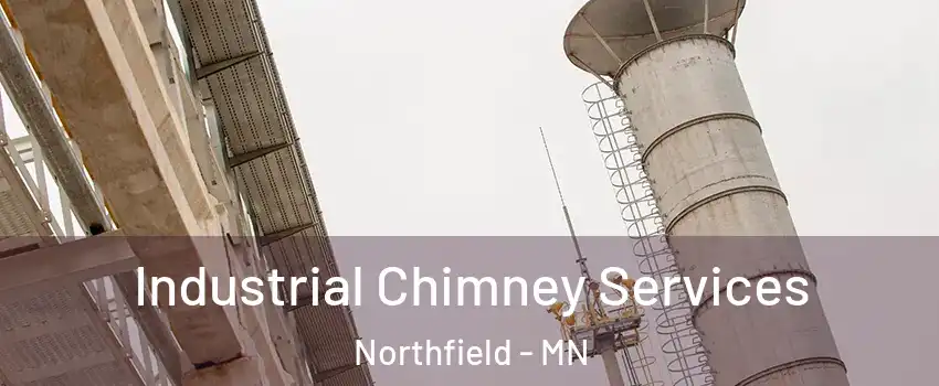  Industrial Chimney Services Northfield - MN