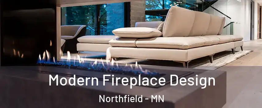  Modern Fireplace Design Northfield - MN